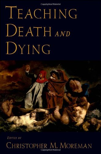 Teaching Death And Dying 1st Edition Moreman Christopher M