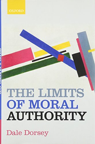 The Limits Of Moral Authority 1st Edition Dorsey Dale