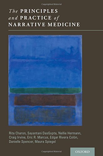 The Principles And Practice Of Narrative Medicine 1st Edition Rita Charon