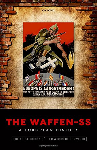 The Waffenss A European History 1st Edition Bhler Jochen Gerwarth