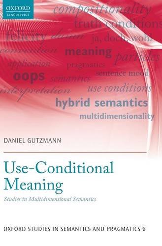 Useconditional Meaning Studies In Multidimensional Semantics 1st Edition Gutzmann