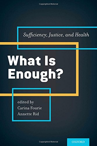 What Is Enough Sufficiency Justice And Health 1st Edition Fourie