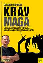 Krav Maga A Comprehensive Guide For Individuals Security Law Enforcement And Armed Forces 1st Edition Draheim