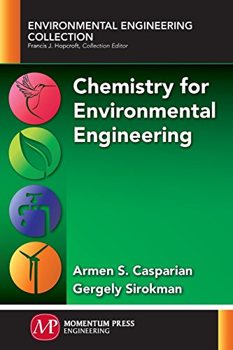 Chemistry For Environmental Engineering 1st Armen S Casparian