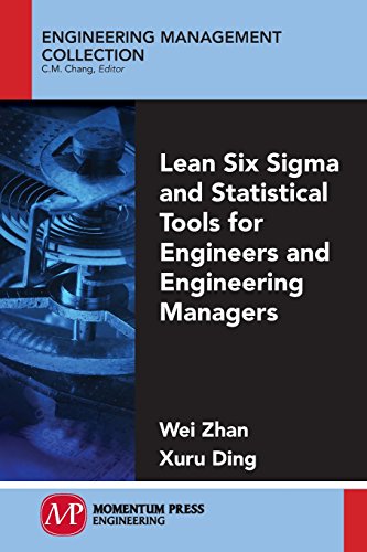 Lean Six Sigma And Statistical Tools For Engineers And Engineering Managers First Edition Ding