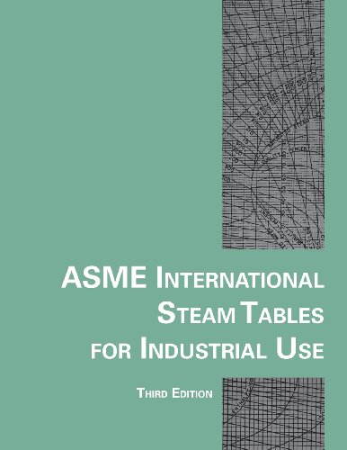Asme International Steam Tables For Industrial Use 3rd Edition Bellows