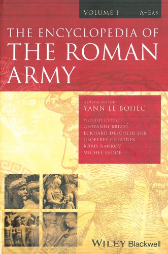 The Encyclopedia Of The Roman Army A Eas Le Bohec Yann