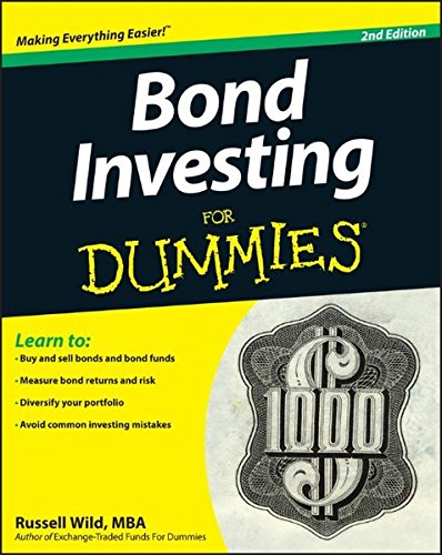Bond Investing For Dummies 2nd Edition Russell Wild