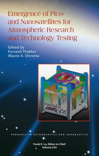 Emergence Of Pico And Nanosatellites For Atmospheric Research And Technology Testing P Thakker