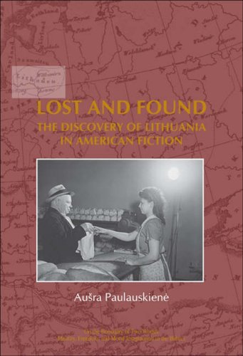 Lost And Found The Discovery Of Lithuania In American Fiction Ausra Paulauskiene