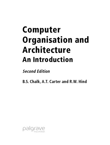 Computer Organisation And Architecture An Introduction 2nd Edition Bs Chalk