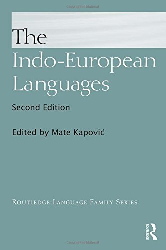 The Indoeuropean Languages 2nd Edition Mate Kapovi