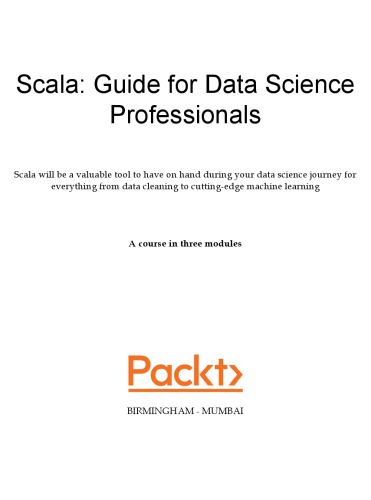 Scala Guide For Data Science Professionals Course In 3 Modules Patrick R Nicolas
