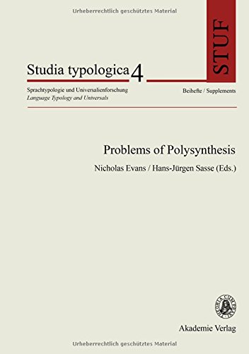 Problems Of Polysynthesis 1st Edition Nicholas Evans Hansjrgen Sasse Eds