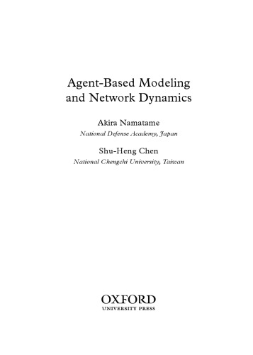 Agentbased Modelling And Network Dynamics Akira Namatame Shuheng Chen