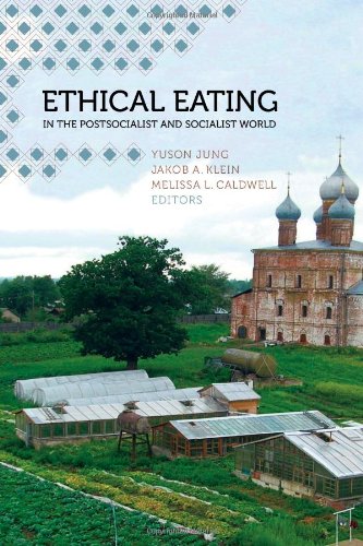 Ethical Eating In The Postsocialist And Socialist World Yuson Jung