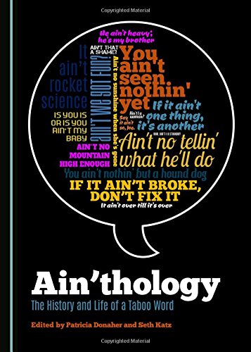 Ainthology The History And Life Of A Taboo Word 1st Edition Patricia Donaher