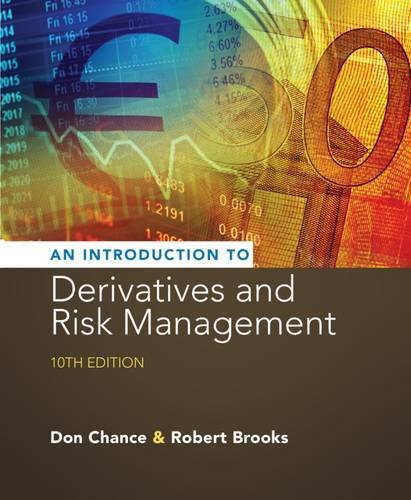 An Introduction To Derivatives And Risk Management 10th Edition Don M Chance