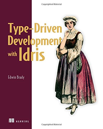 Typedriven Development With Idris 1st Edition Edwin Brady