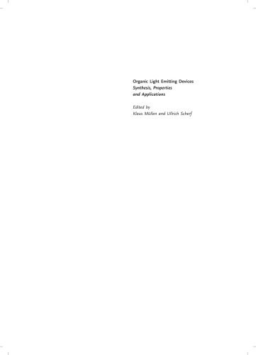 Organic Light Emitting Devices Synthesis Properties And Applications Klaus Mllen