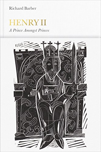 Henry Ii A Prince Among Princes 2016 Penguin Monarchs Richard Barber