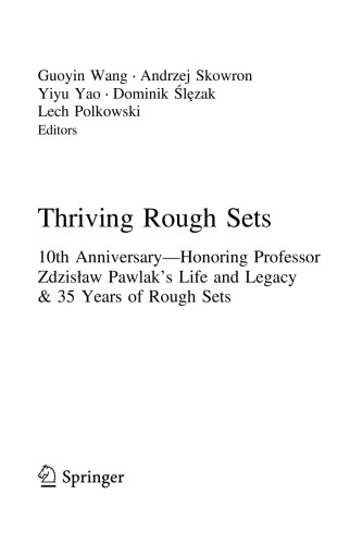 Thriving Rough Sets 10th Anniversary Honoring Professor Zdzisław Pawlaks Life Guoyin Wang