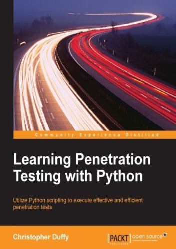 Learning Penetration Testing With Python Christopher Duffy