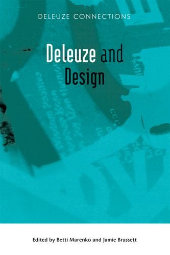 Deleuze And Design 1st Edition Betti Marenko Jamie Brassett