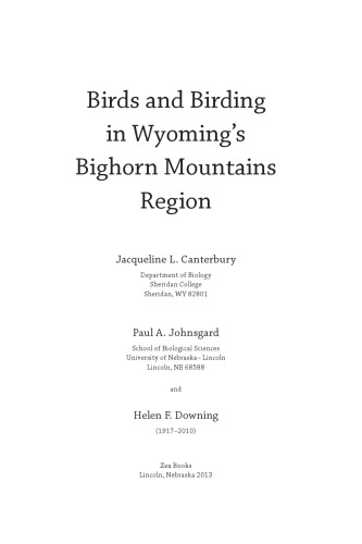 Birds And Birding In Wyomings Bighorn Mountains Region Jacqueline L Canterbury