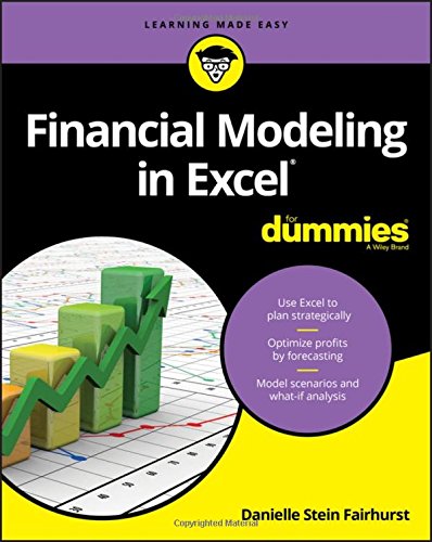 Financial Modeling In Excel For Dummies Danielle Stein Fairhurst