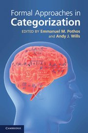 Formal Approaches In Categorization Emmanuel M Pothos Andy J Wills