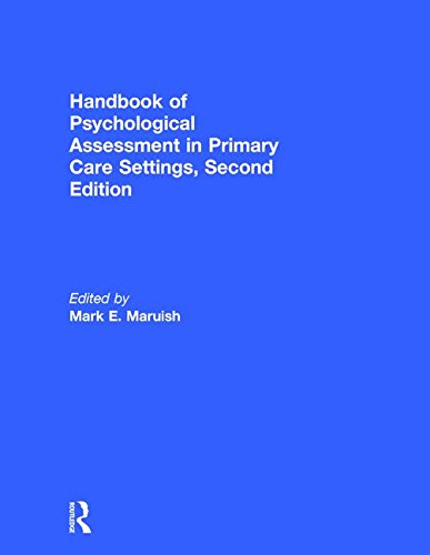 Handbook Of Psychological Assessment In Primary Care Settings 2nd Edition Mark E Maruish