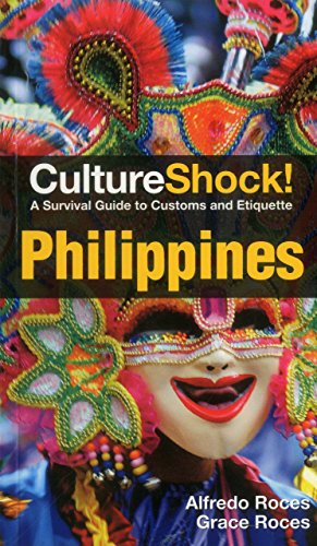 Philippines A Survival Guide To Customs And Etiquette 8th Edition Alfredo Roces