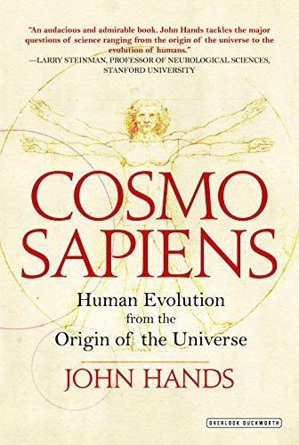 Cosmosapiens Human Evolution From The Origin Of The Universe 1st Edition John Hands