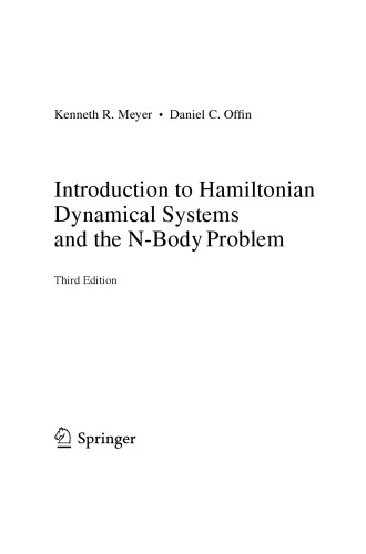 Introduction To Hamiltonian Dynamical Systems And The Nbody Problem 3rd Edition Kenneth R Meyer
