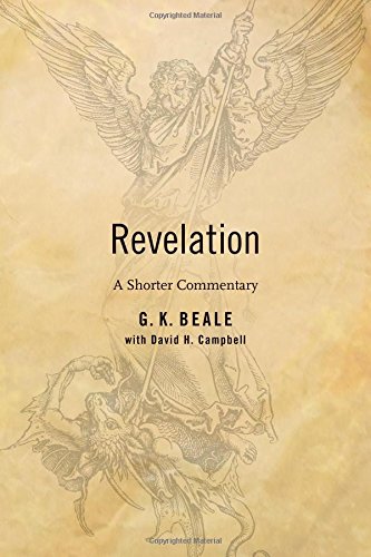 Revelation A Shorter Commentary G K Beale David Campbell