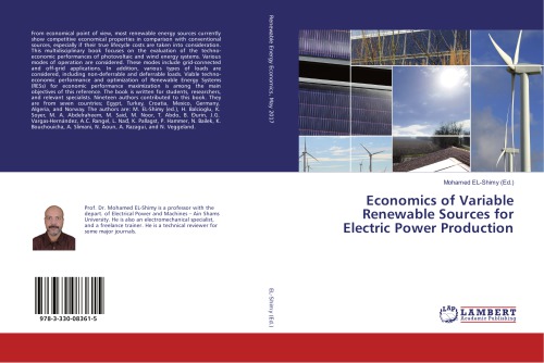 Economics Of Variable Renewable Sources For Electric Power Production Mohamed Elshimy Editor