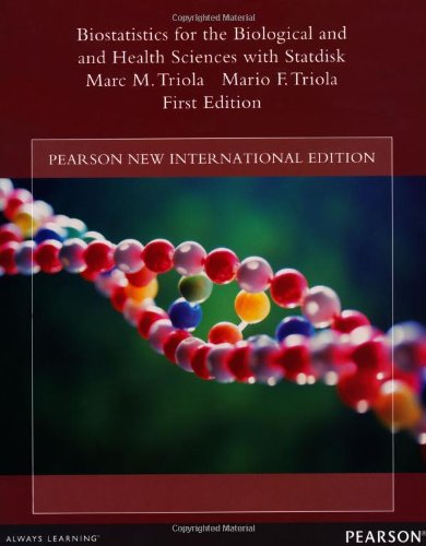 Biostatistics For The Biological And Health Sciences With Statdisk Mario F Triola