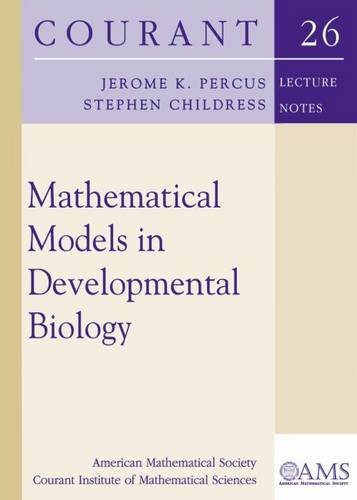 Mathematical Models In Developmental Biology Jerome K Percus