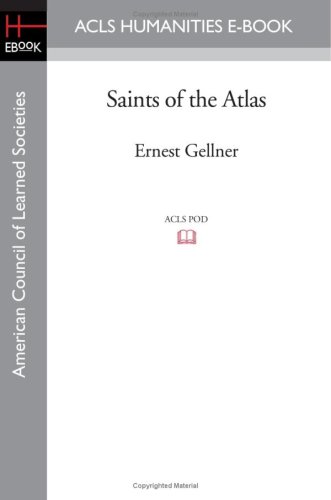 Saints Of The Atlas Ernest Gellner