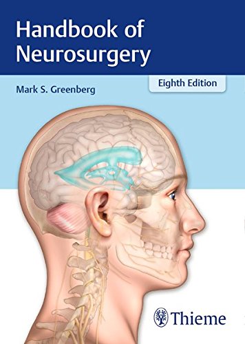 Handbook Of Neurosurgery 8th Edition Mark S Greenberg