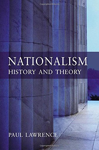Nationalism History And Theory 1st Edition Paul Lawrence