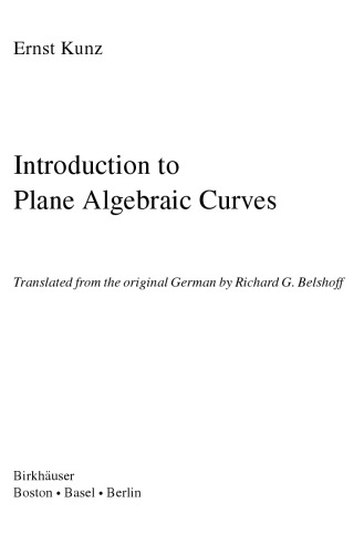 Introduction To Plane Algebraic Curves Ernst Kunz