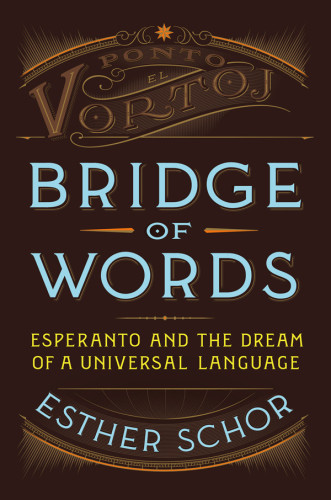 Bridge Of Words Esther Schor
