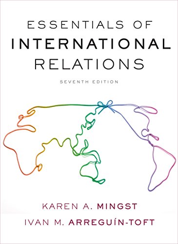 Essentials Of International Relations 7th 7th Edition Karen A Mingst