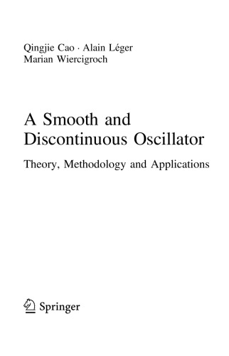 A Smooth And Discontinuous Oscillator Theory Methodology And Applications Qingjie Cao