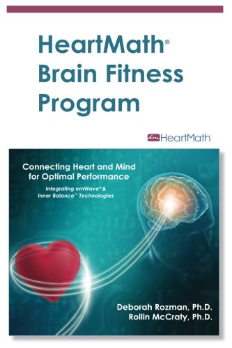 Heartmath Brain Fitness Program Rollin Mccraty Deborah Rozman