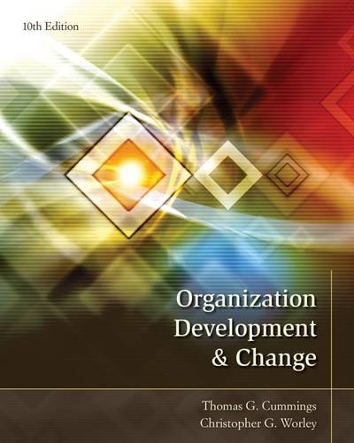 Organization Development And Change 10th Edition Thomas G Cummings