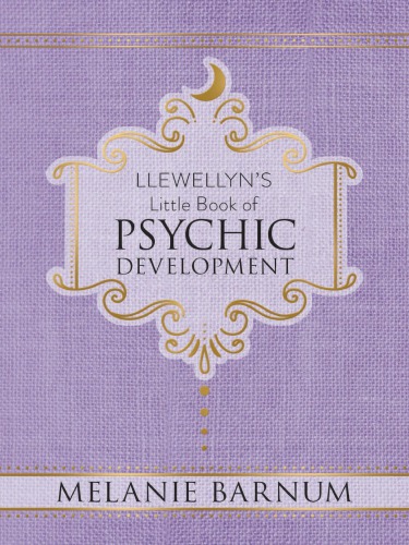 Llewellyns Little Book Of Psychic Development Melanie Barnum