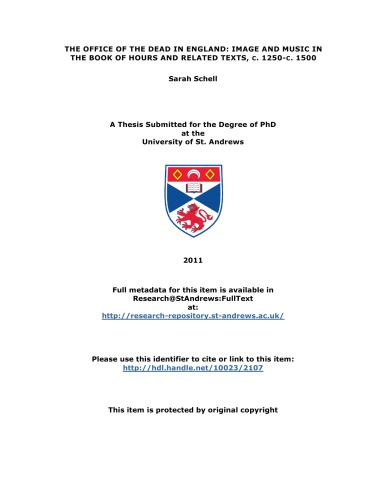 The Office Of The Dead In England Image And Music In The Book Of Hours And Related Texts C 1250c 1500 Phd Dissertation Sarah Schell